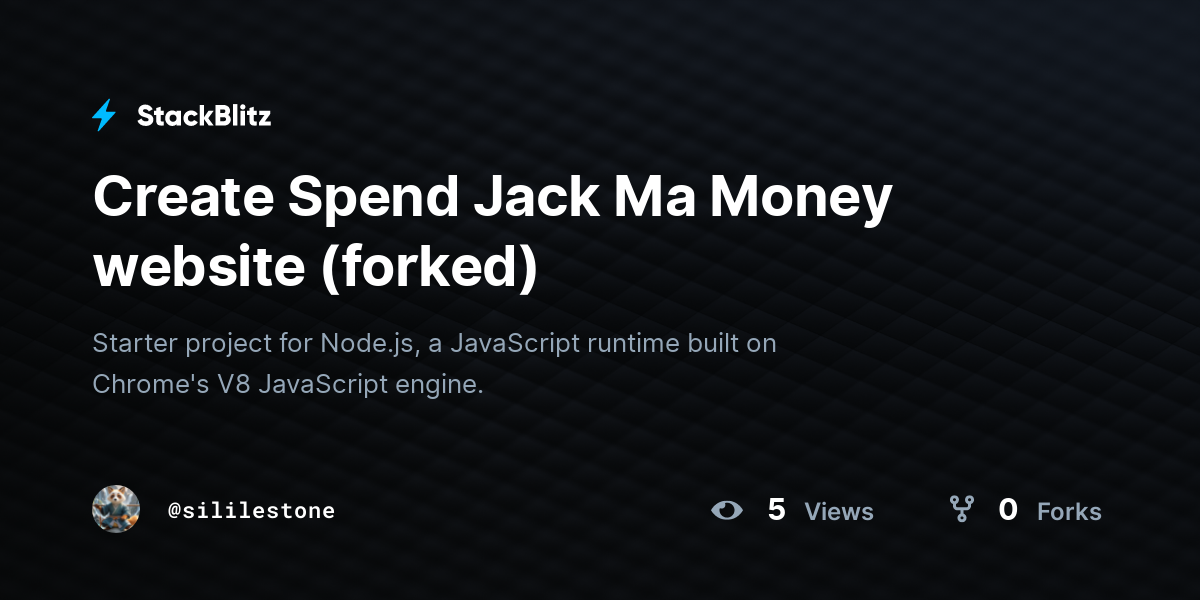 Create Spend Jack Ma Money website (forked) - StackBlitz