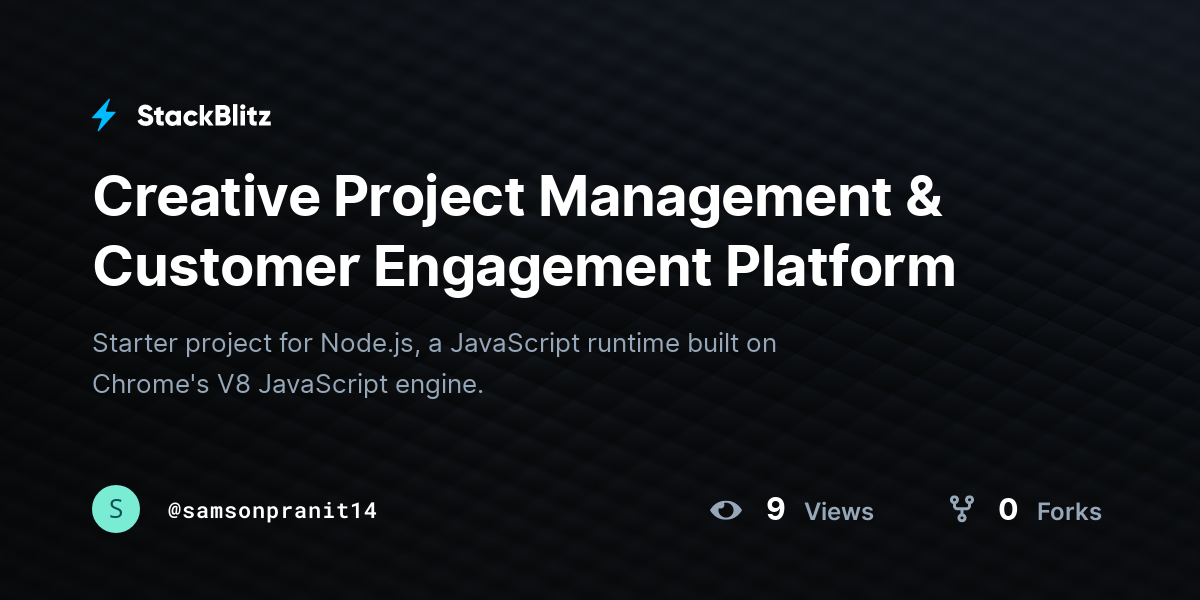 Creative Project Management & Customer Engagement Platform - StackBlitz