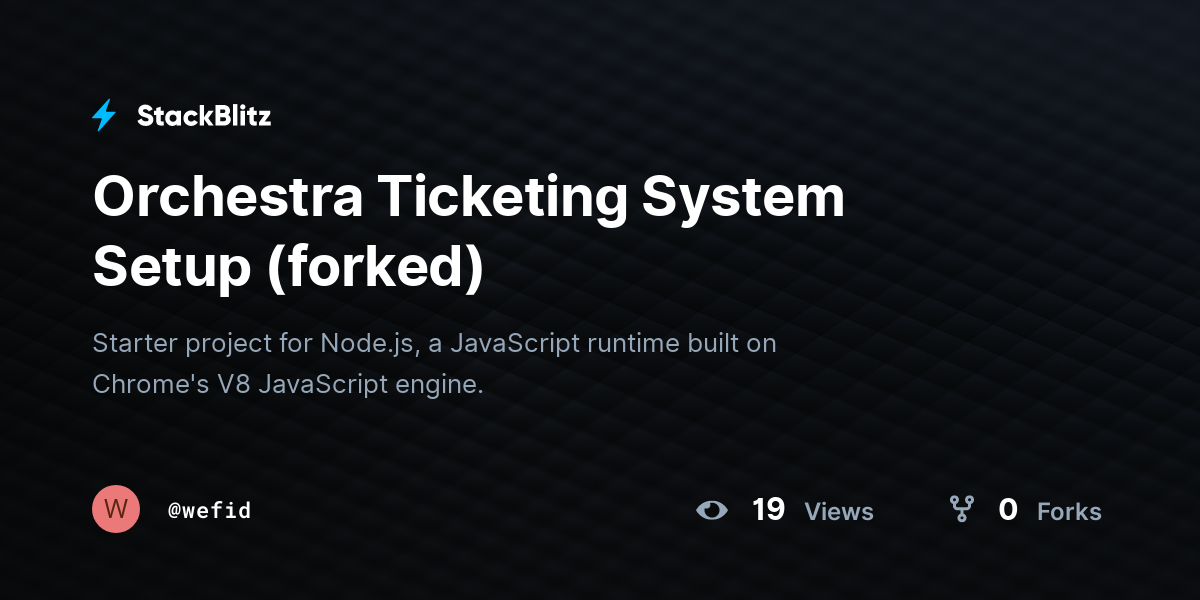 Orchestra Ticketing System Setup (forked) - StackBlitz