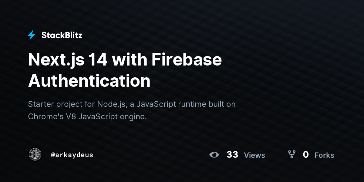 Next.js 14 with Firebase Authentication - StackBlitz
