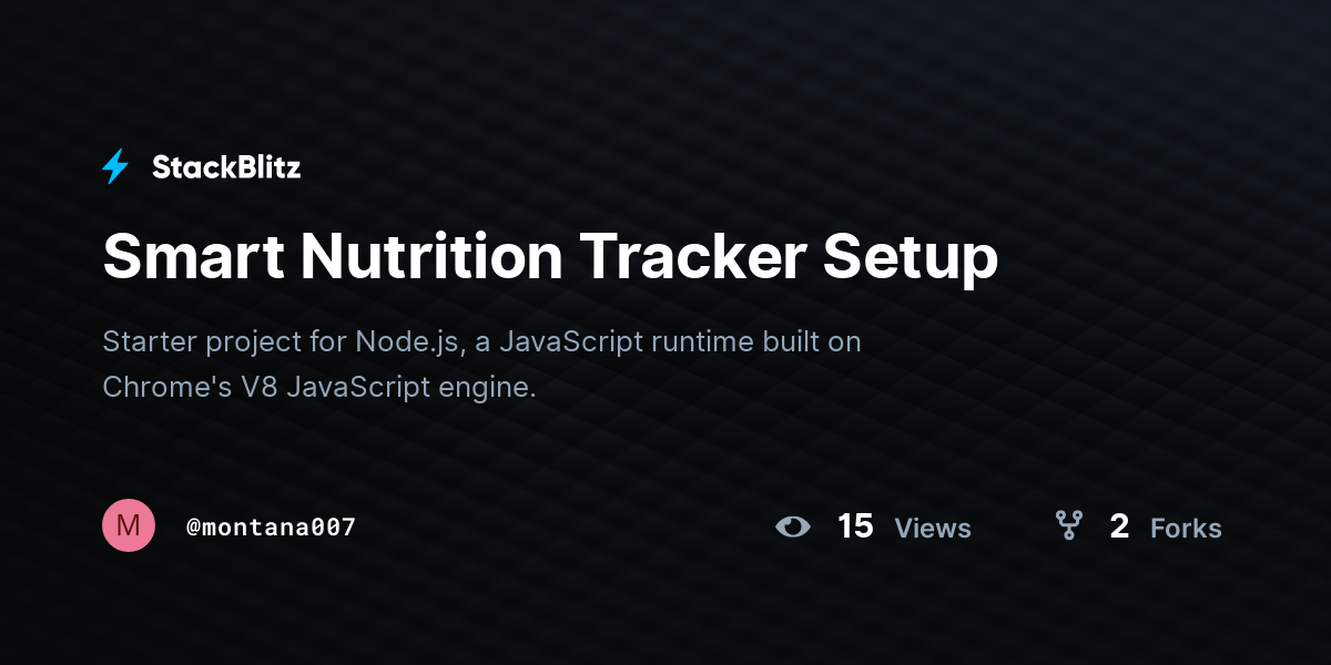 Smart Nutrition Tracker Setup - StackBlitz