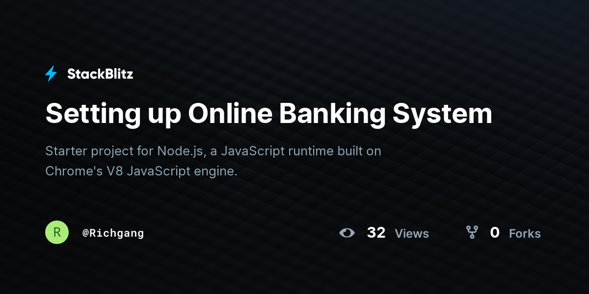 Setting up Online Banking System - StackBlitz