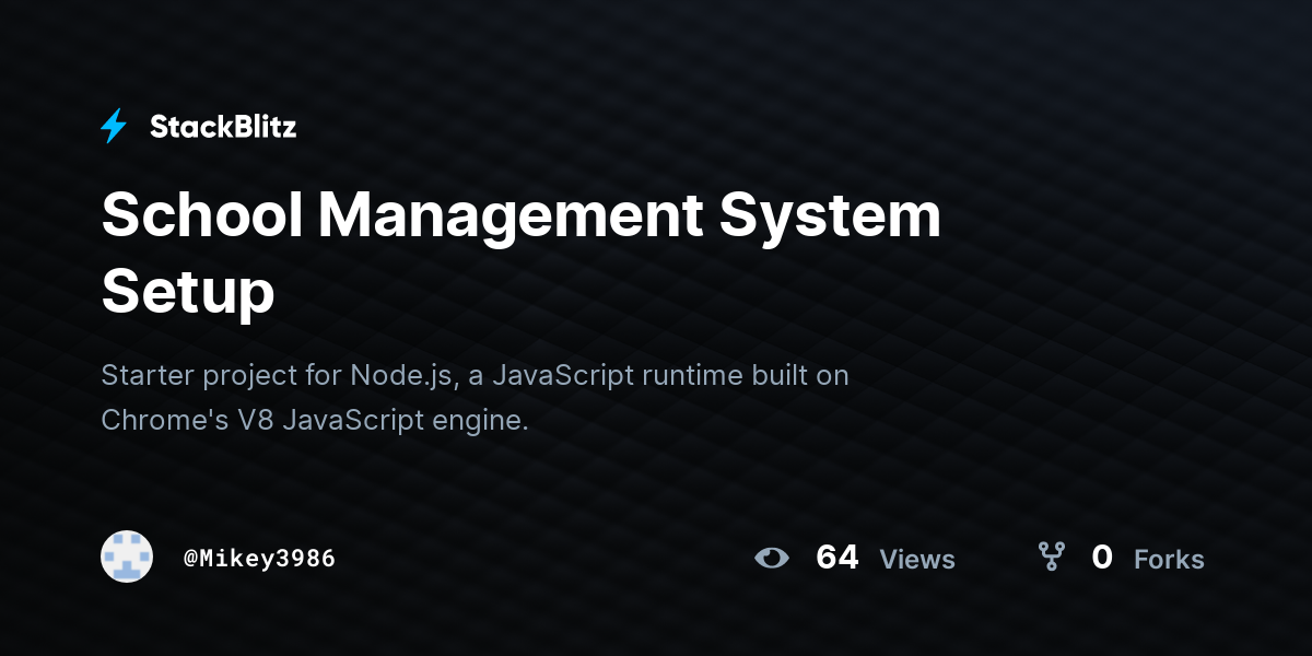 School Management System Setup - StackBlitz