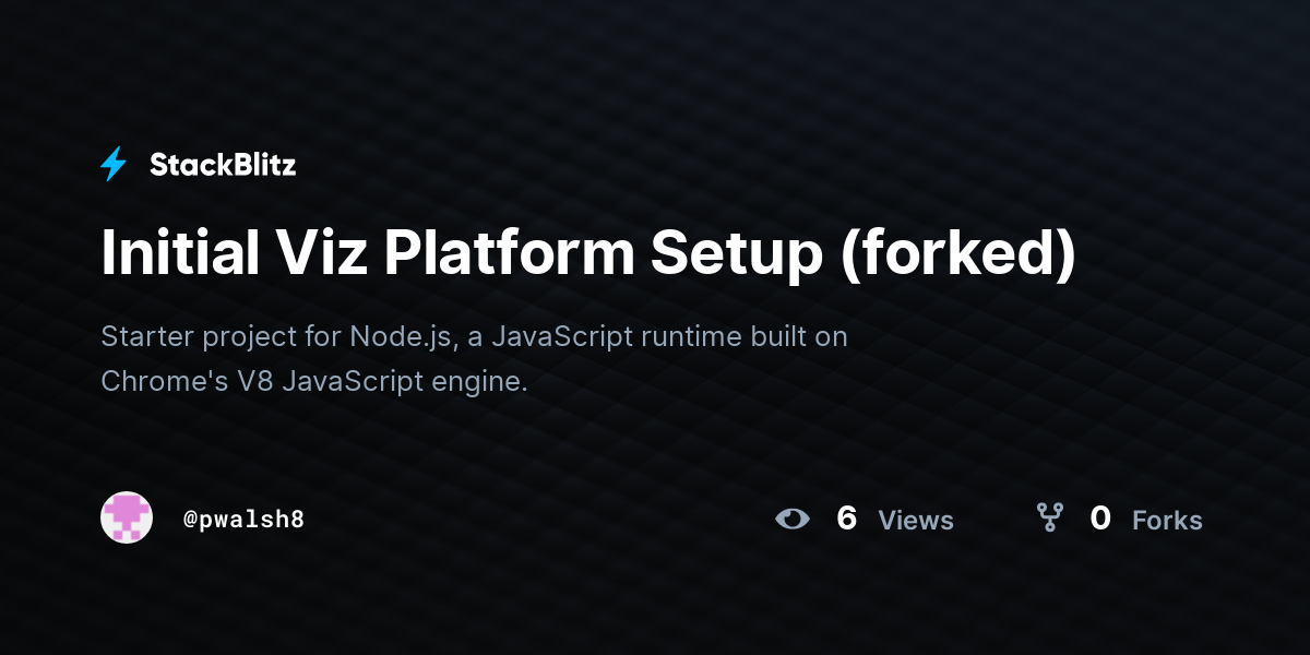 Initial Viz Platform Setup (forked) - StackBlitz