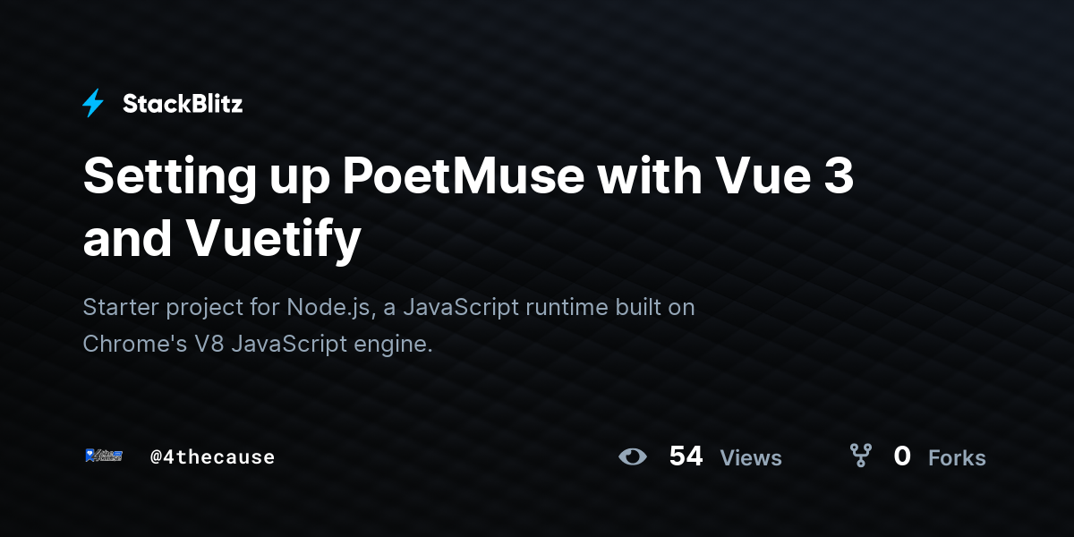 Setting up PoetMuse with Vue 3 and Vuetify - StackBlitz