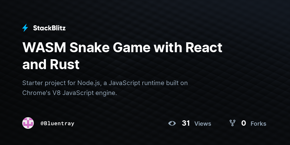 WASM Snake Game with React and Rust - StackBlitz