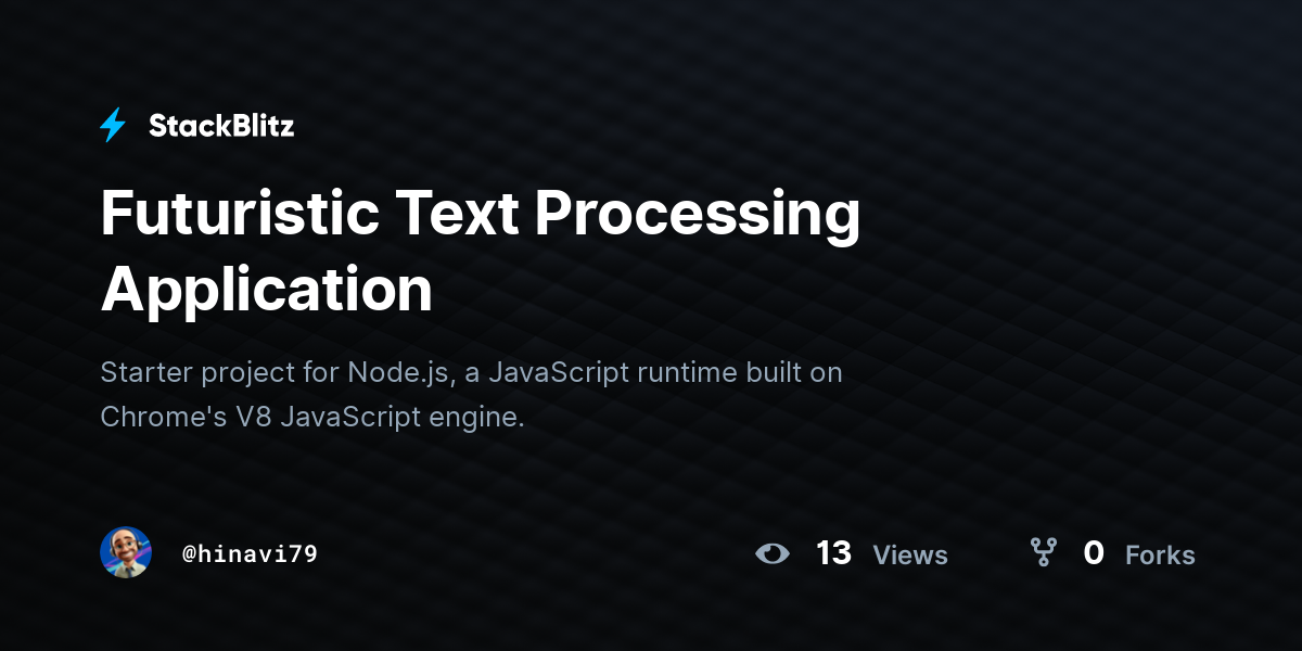 Futuristic Text Processing Application - StackBlitz