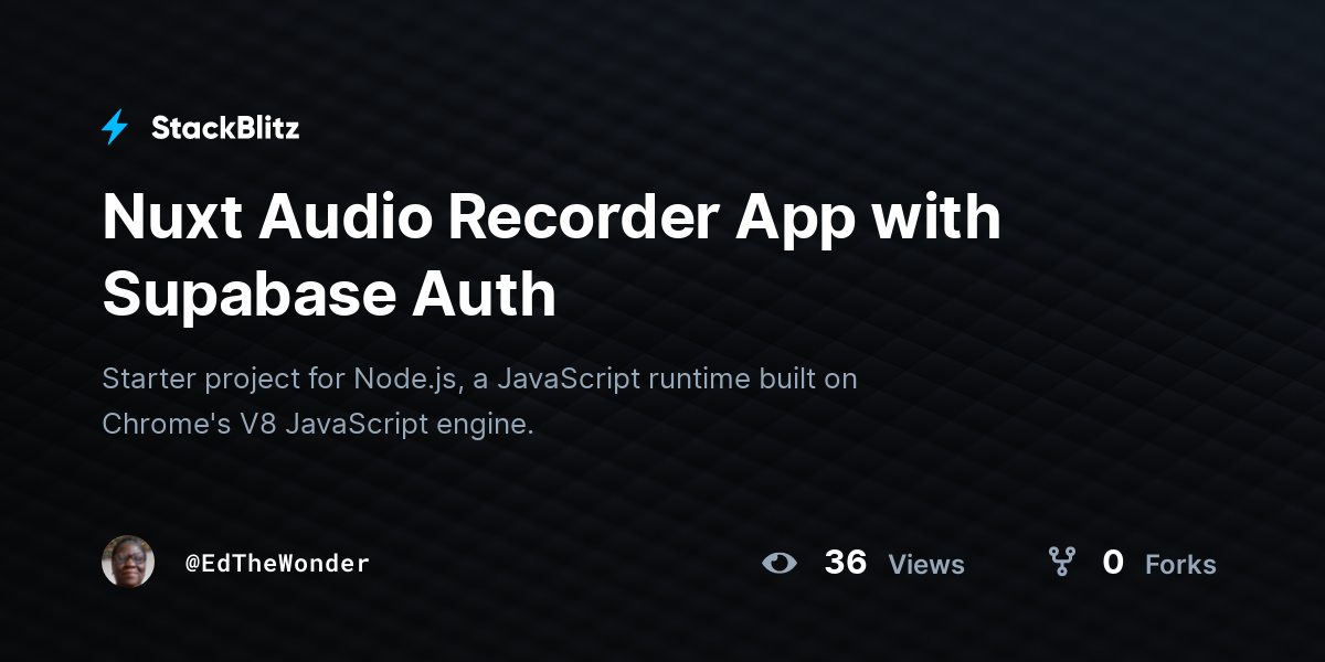 Nuxt Audio Recorder App with Supabase Auth - StackBlitz