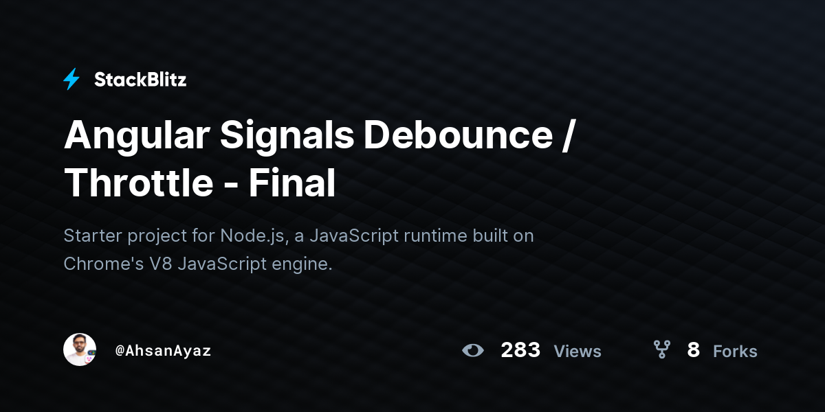 Angular Signals Debounce / Throttle - Final - StackBlitz