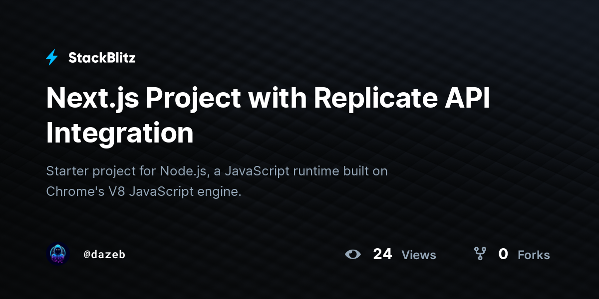 Next.js Project with Replicate API Integration - StackBlitz