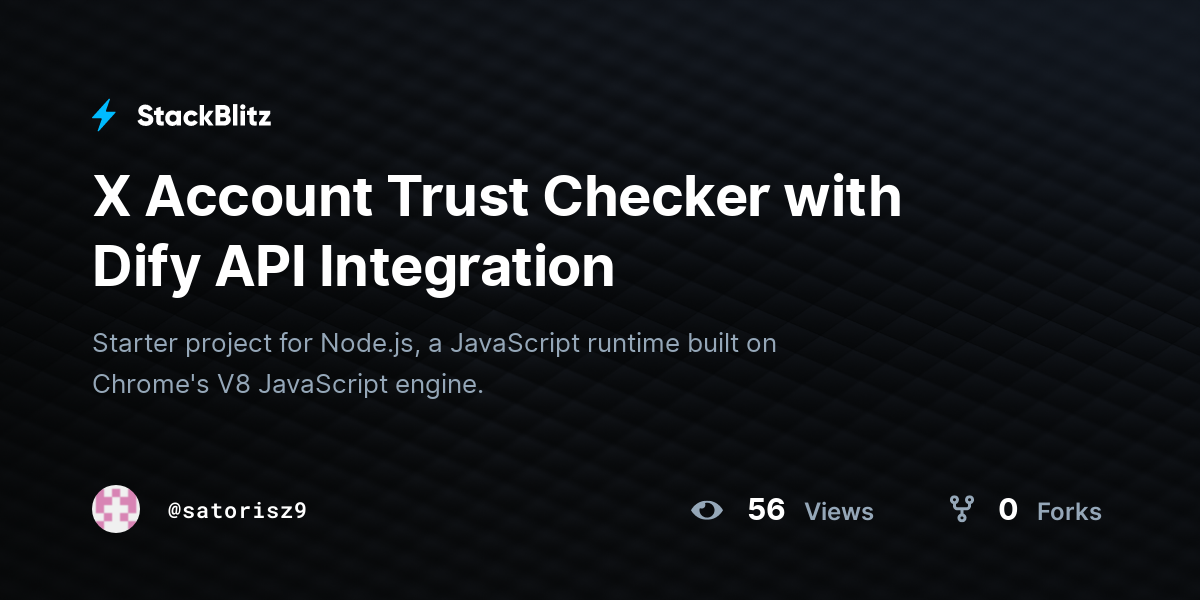 X Account Trust Checker with Dify API Integration - StackBlitz