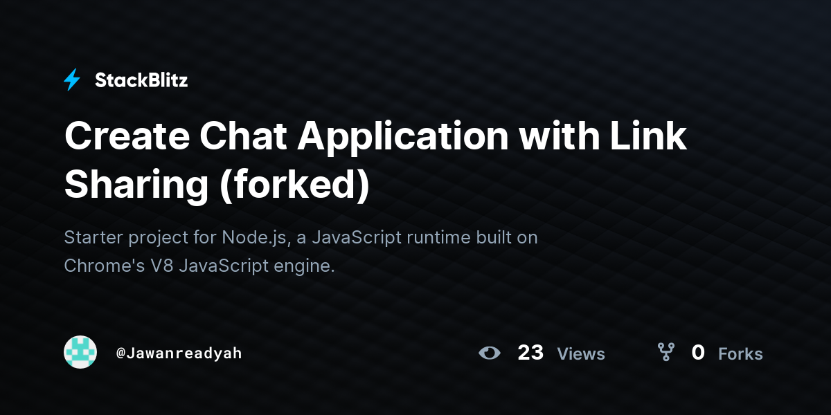 Create Chat Application with Link Sharing (forked) - StackBlitz