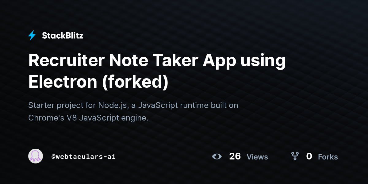 Recruiter Note Taker App using Electron (forked) - StackBlitz