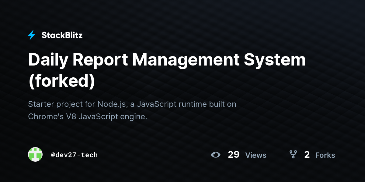 Daily Report Management System (forked) - StackBlitz