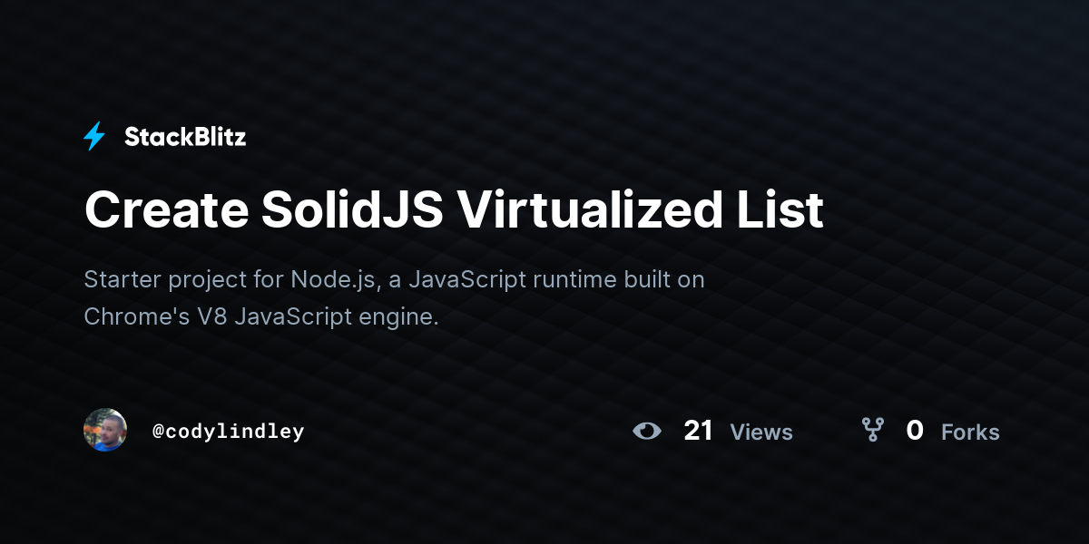 Create SolidJS Virtualized List - StackBlitz