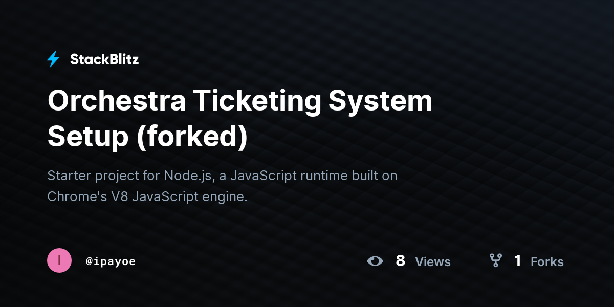 Orchestra Ticketing System Setup (forked) - StackBlitz