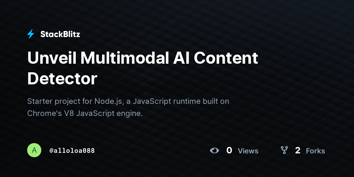 Unveil Multimodal AI Content Detector - StackBlitz