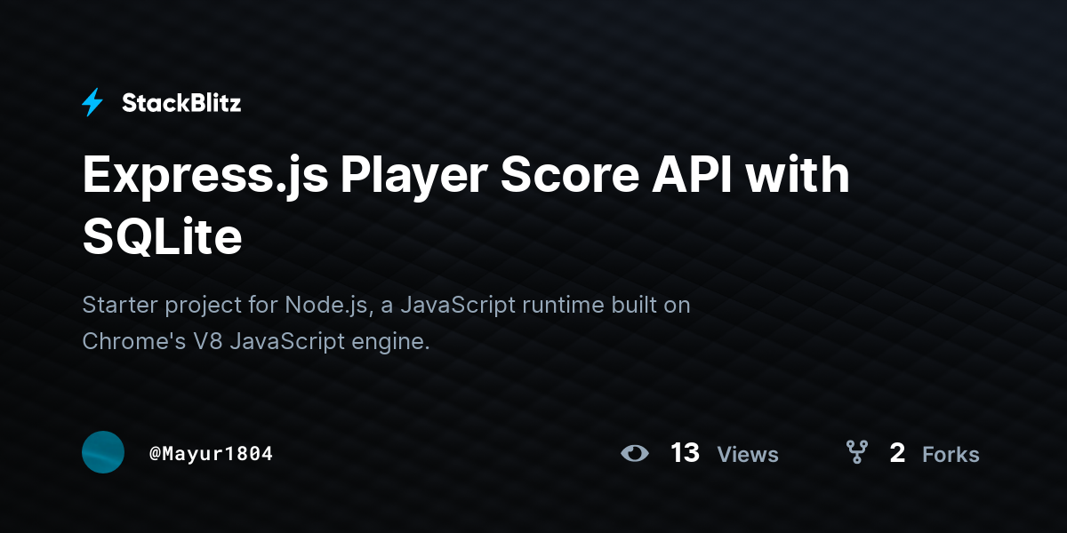 Express js player score api with sqlite stackblitz