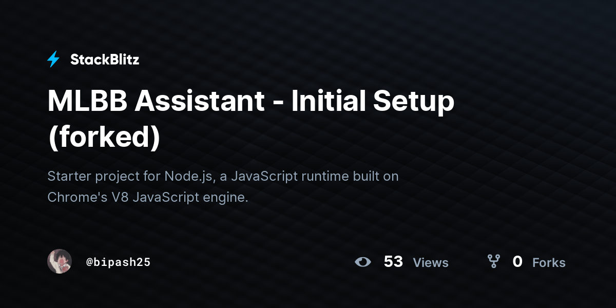 MLBB Assistant - Initial Setup (forked) - StackBlitz