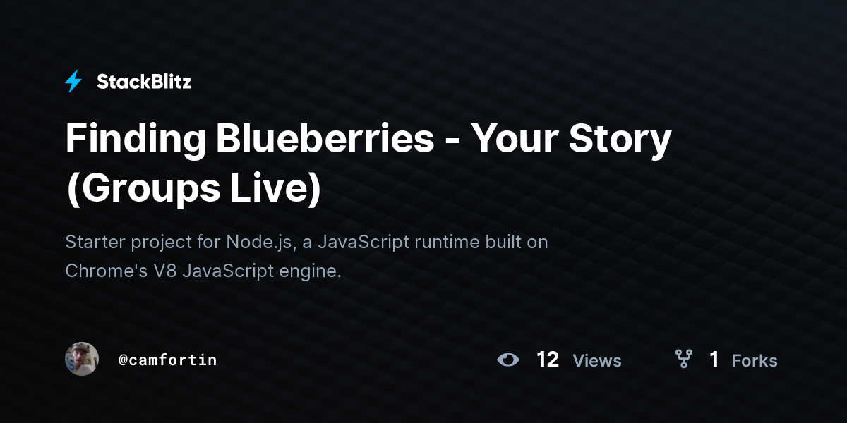 Finding Blueberries - Your Story (Groups Live) - StackBlitz
