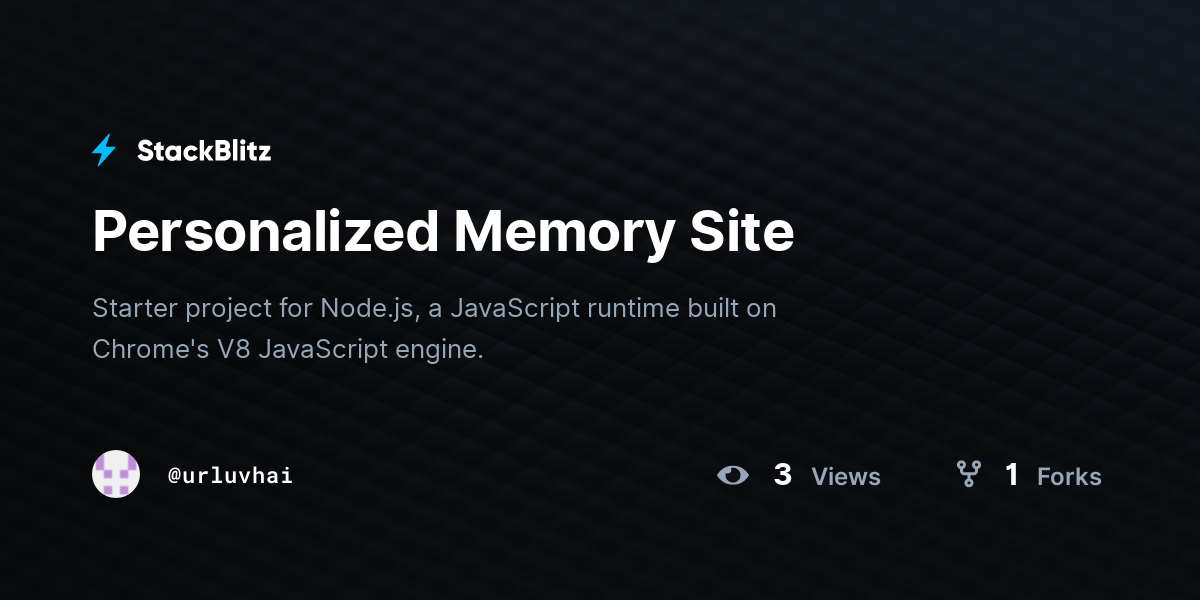 Personalized Memory Site - StackBlitz