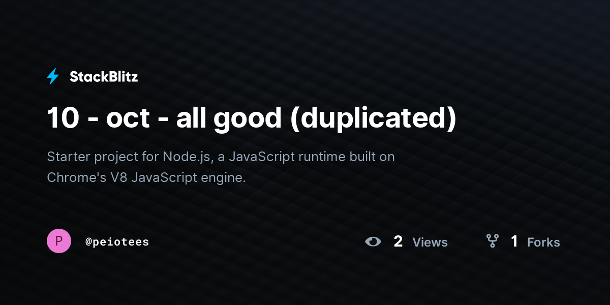 10 Oct All Good Duplicated Stackblitz