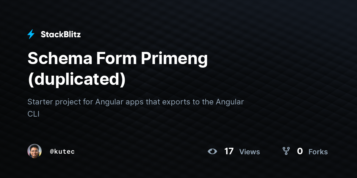 Schema Form Primeng (duplicated) - StackBlitz