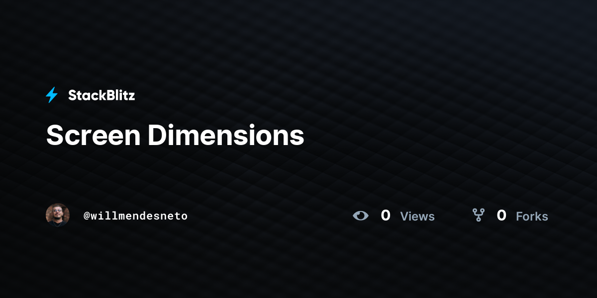 Screen Dimensions - StackBlitz