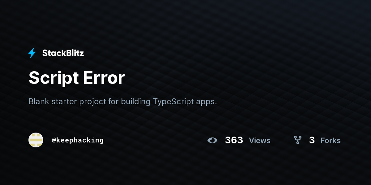 Script Error - StackBlitz