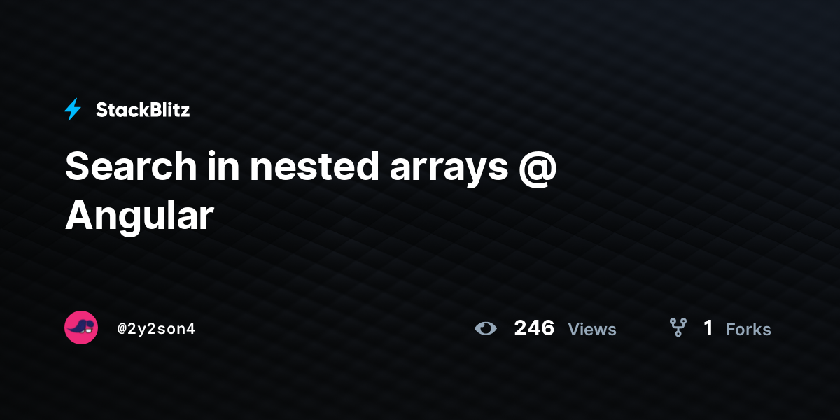 Search in nested arrays @ Angular - StackBlitz