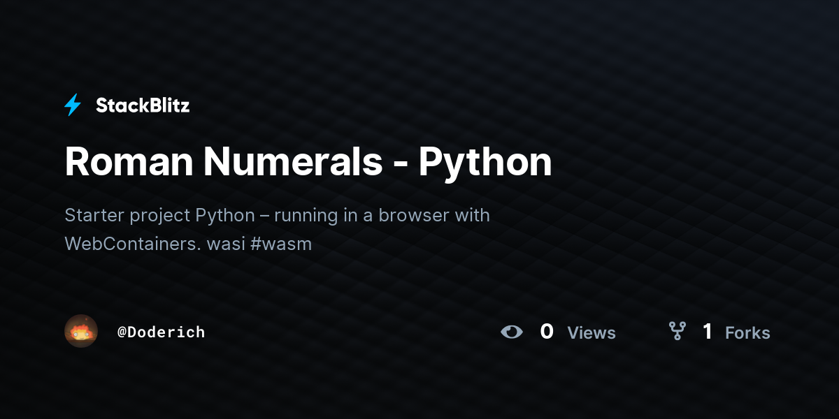 Roman Numerals - Python - StackBlitz