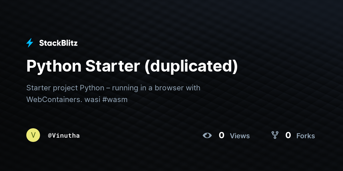 Python Starter (duplicated) - StackBlitz