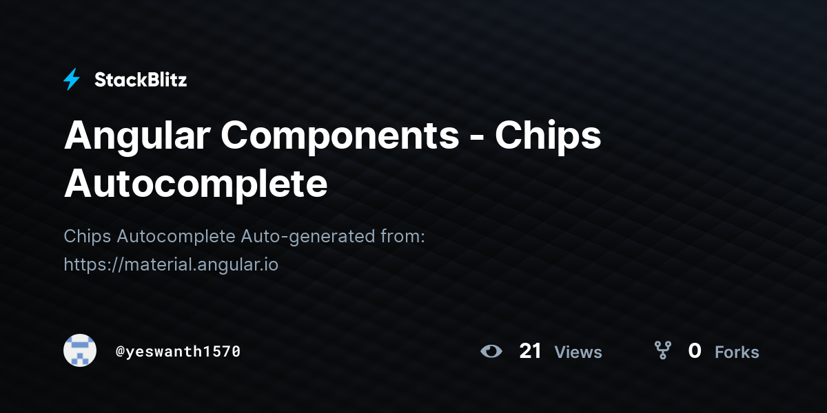 Angular Components Chips StackBlitz