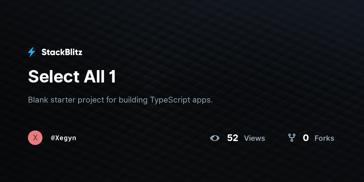 Select All 1 - StackBlitz