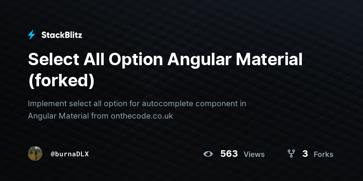 Select All Option Angular Material (forked) - StackBlitz