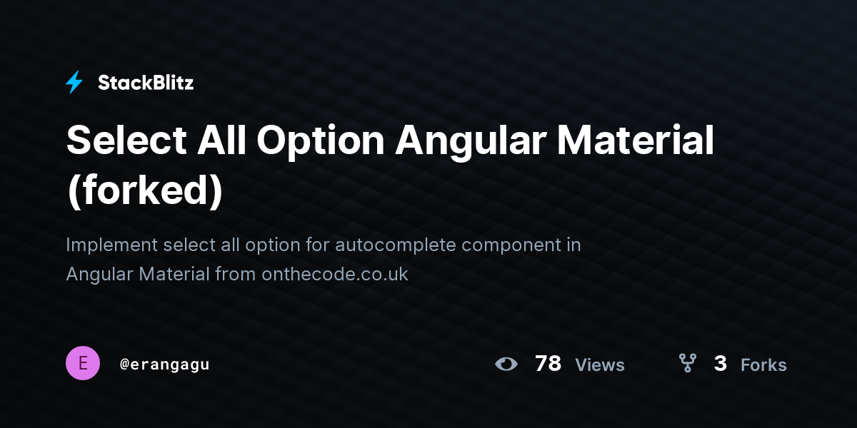 Select All Option Angular Material (forked) - StackBlitz