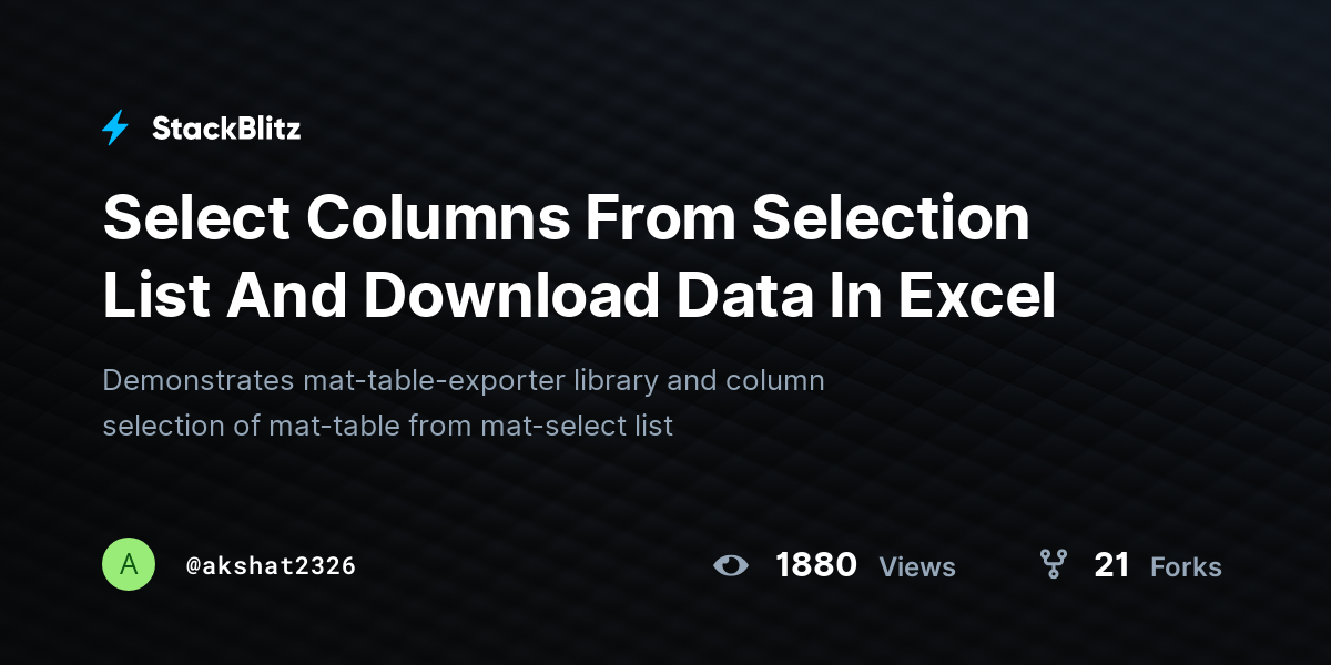Select Columns From Selection List And Download Data In Excel - StackBlitz
