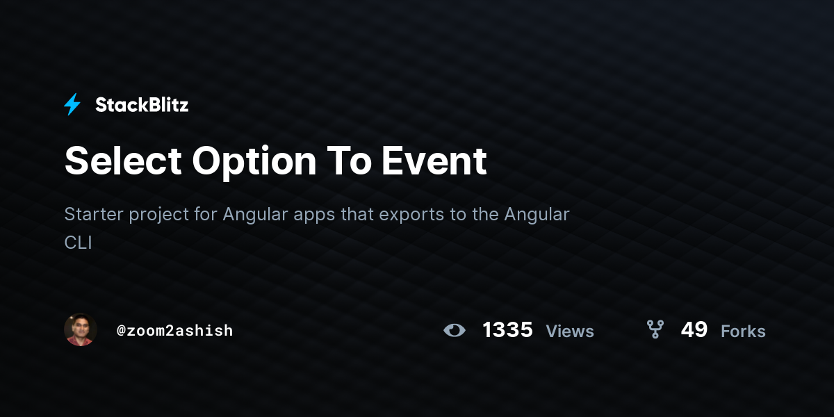 Select Option To Event - StackBlitz