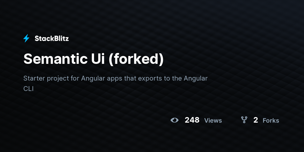 Semantic Ui (forked) - StackBlitz