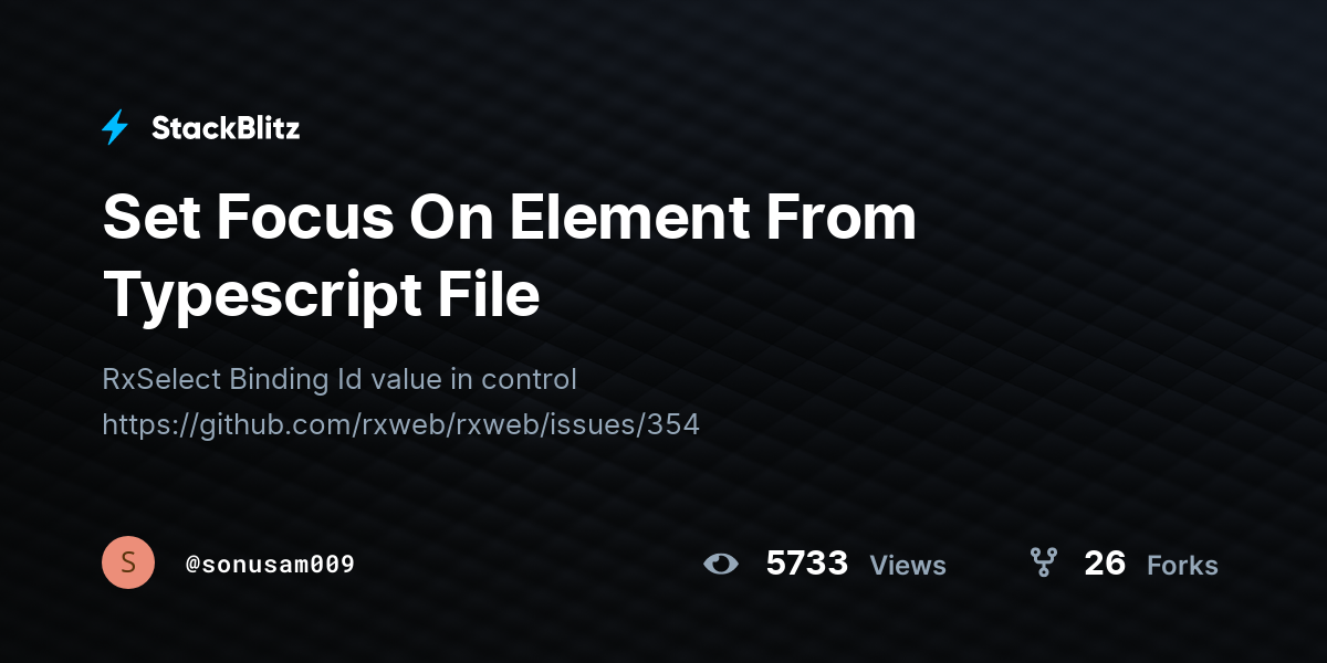 Set Focus On Element From Typescript File - StackBlitz