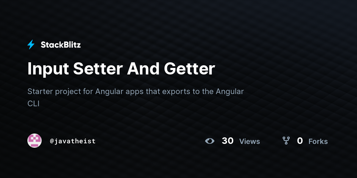 Input Setter And Getter - StackBlitz