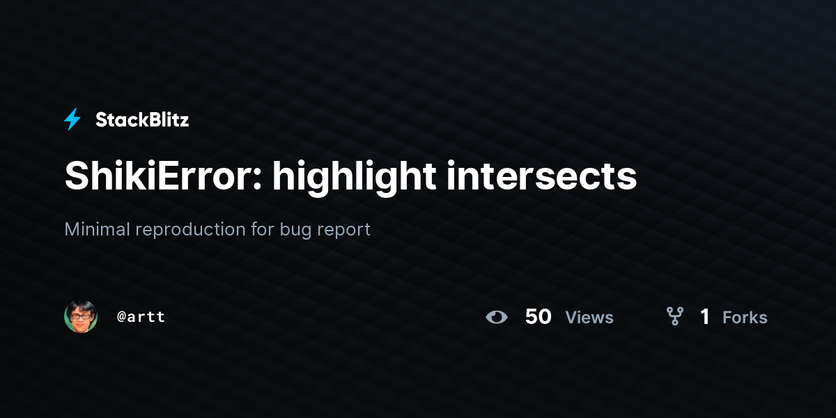 ShikiError: highlight intersects - StackBlitz