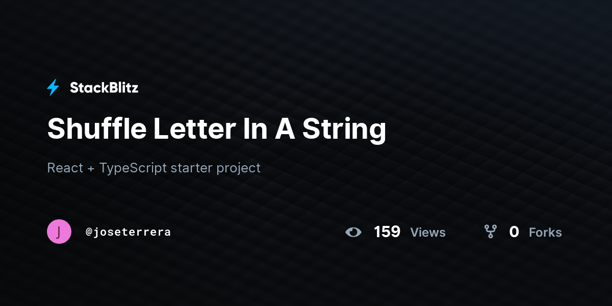 Shuffle Letter In A String - StackBlitz