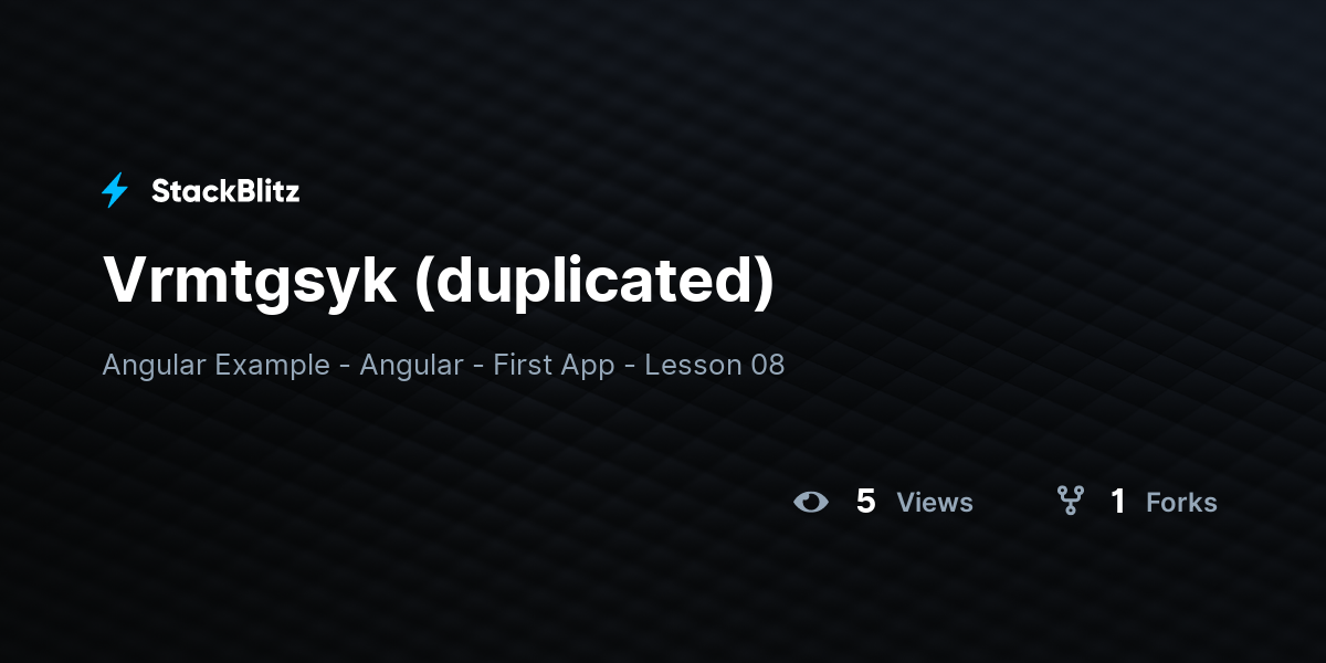 Vrmtgsyk (duplicated) - StackBlitz