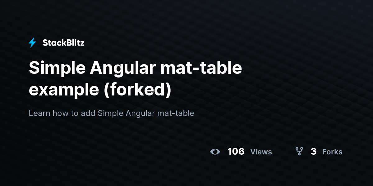 Simple Angular Mat-table Example (forked) - StackBlitz