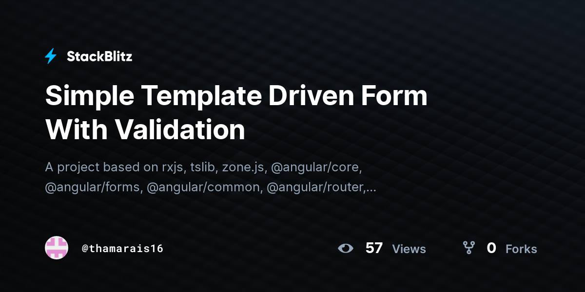 Simple Template Driven Form With Validation - StackBlitz