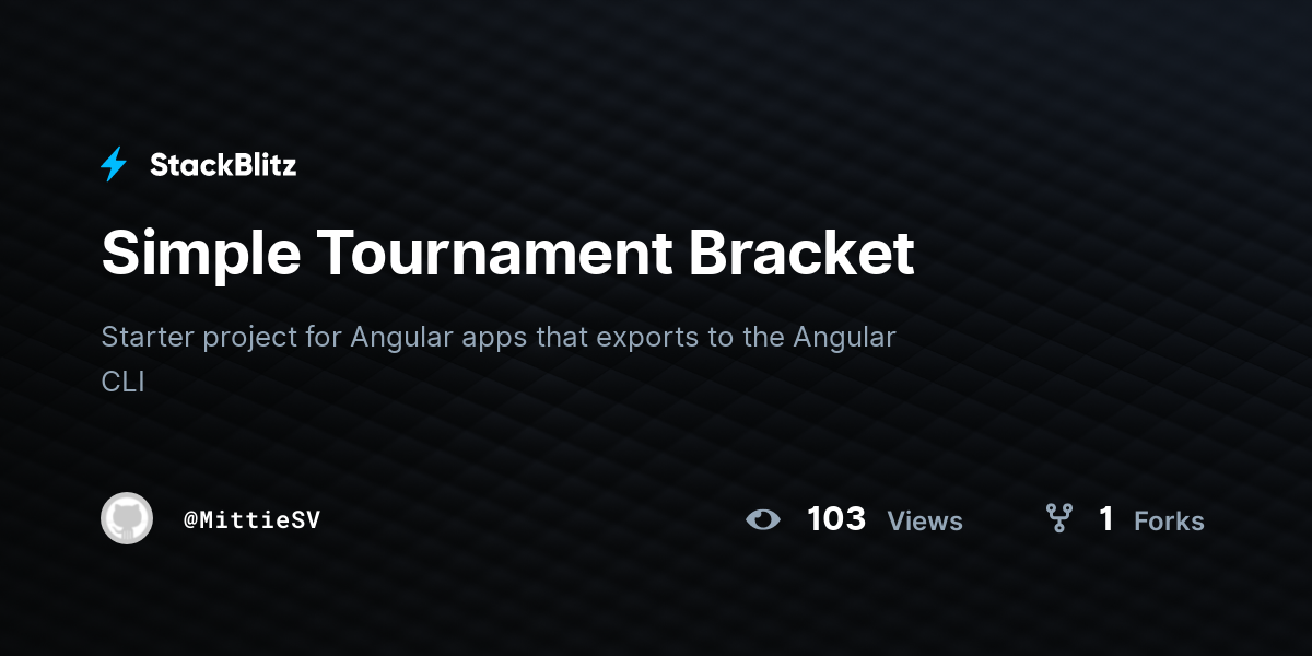 Simple Tournament Bracket - StackBlitz
