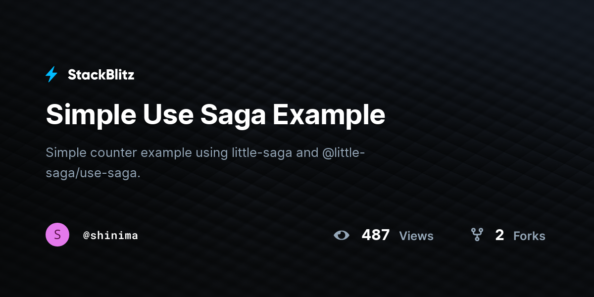 Simple Use Saga Example StackBlitz