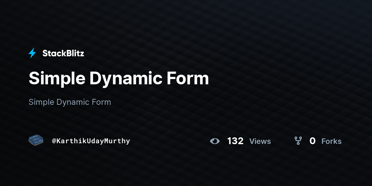 Simple Dynamic Form - StackBlitz