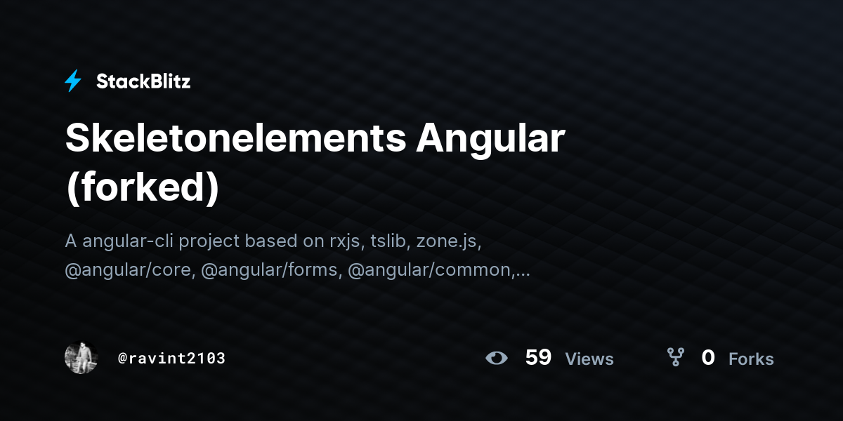 Skeletonelements Angular (forked) - StackBlitz